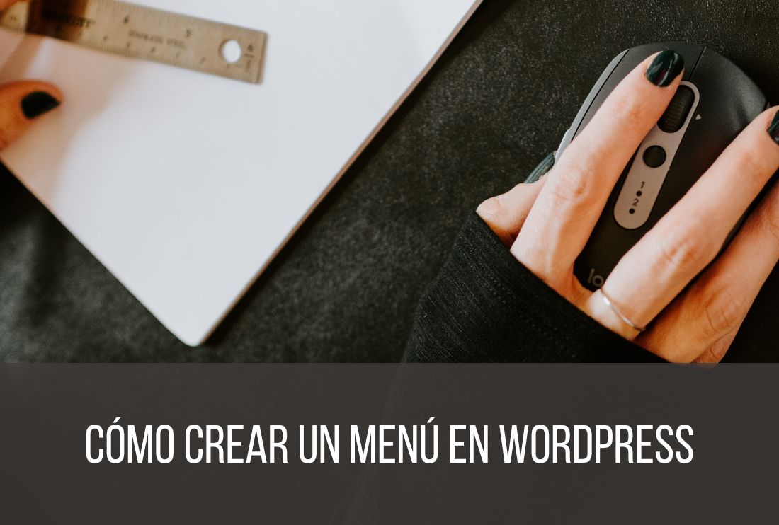 Cómo crear un menú en WordPress